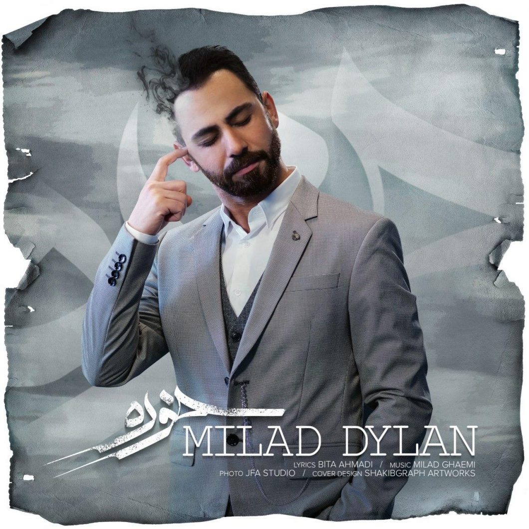 Milad Dylan  –   Khore